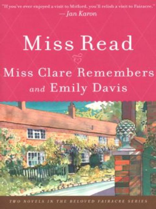 Title details for Miss Clare Remembers and Emily Davis by Miss Read - Available